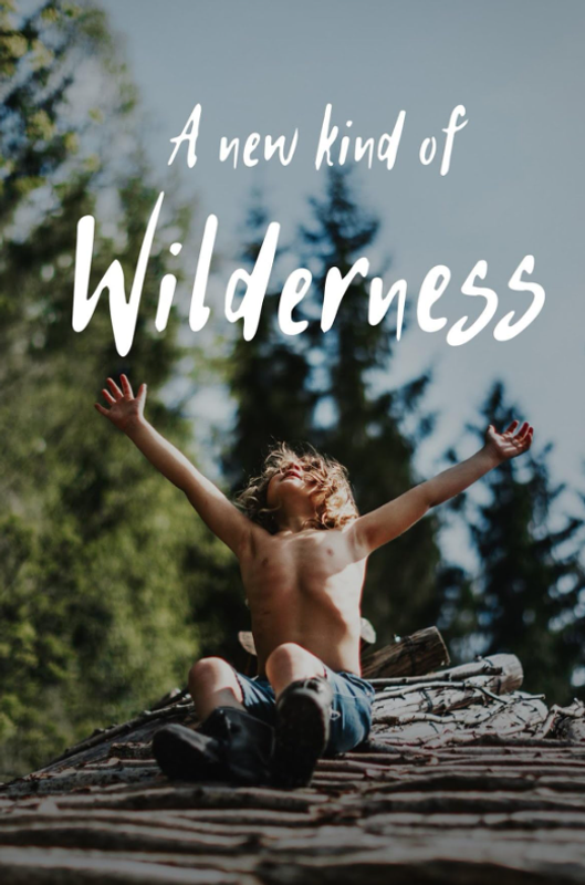 A New Kind of Wilderness